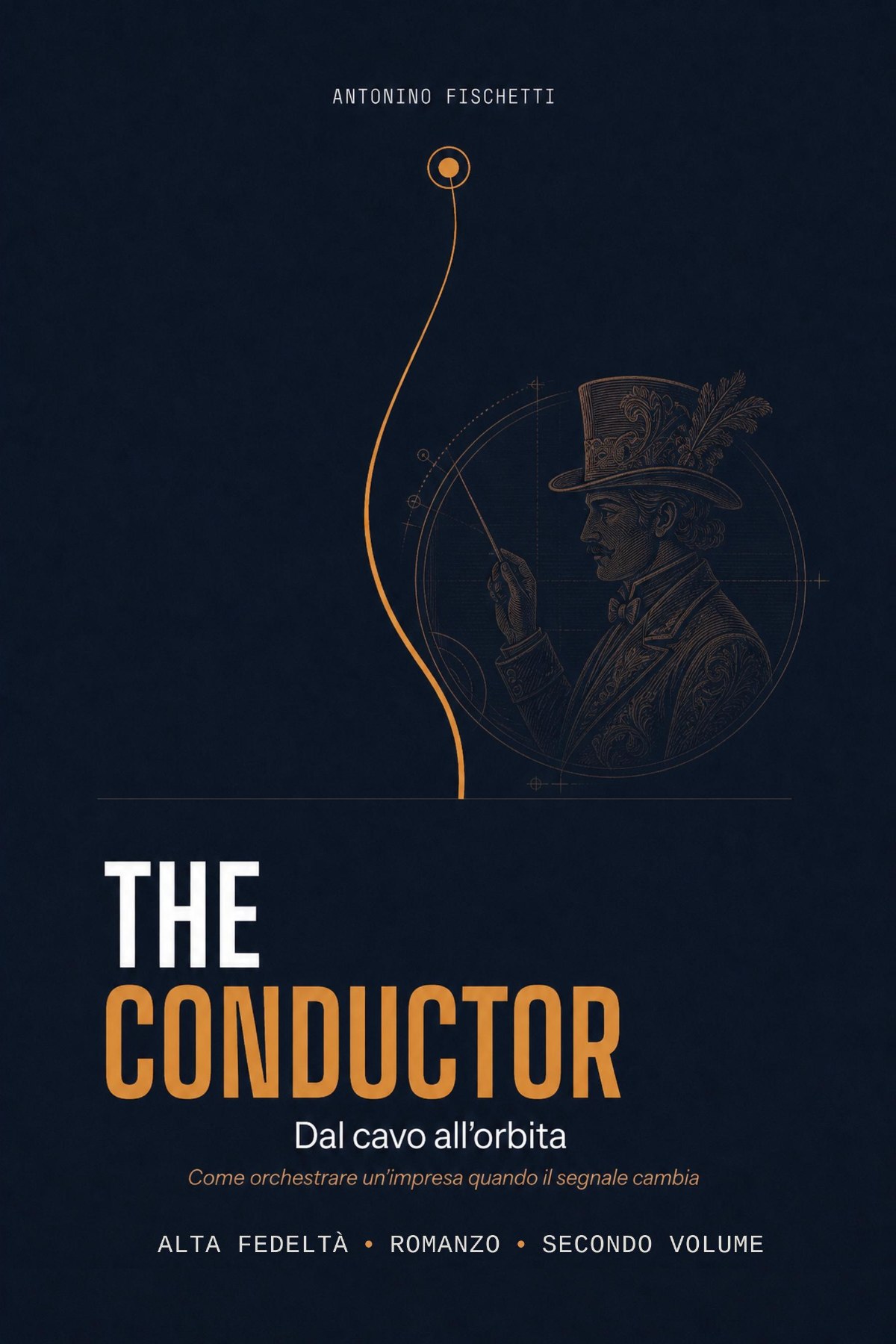 Volume II — The Conductor